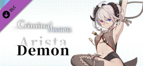 Criminal Dissidia - Arista(Demon)