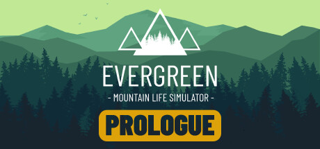 Evergreen - Mountain Life Simulator: PROLOGUE steam charts