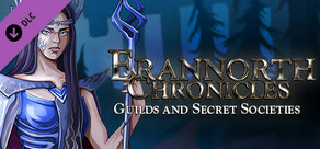 Erannorth Chronicles - Guilds and Secret Societies