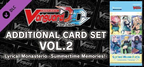 Cardfight!! Vanguard DD: Additional Card Set Vol.2 [D-LBT03]:Lyrical Monasterio ~Summertime Memories!~