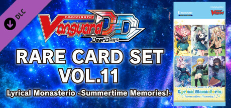 Cardfight!! Vanguard DD: Rare Card Set 11 [D-LBT03]:Lyrical Monasterio ~Summertime Memories!~