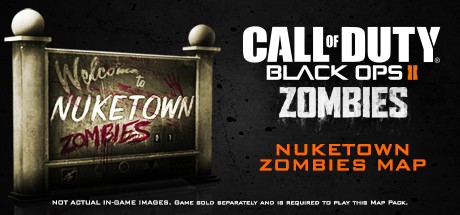 Call of Duty®: Black Ops II - Nuketown Zombies Map on Steam