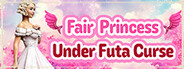 Fair Princess Under Futa Curse