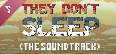 They Don't Sleep Soundtrack