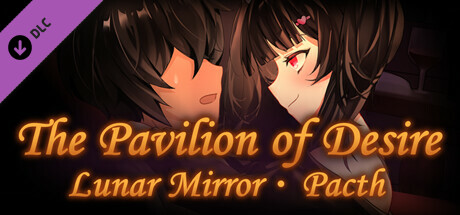 Lunar Mirror:The Pavilion of Desire-Patch
