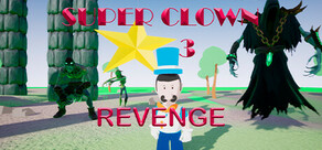 Super Clown 3: Revenge