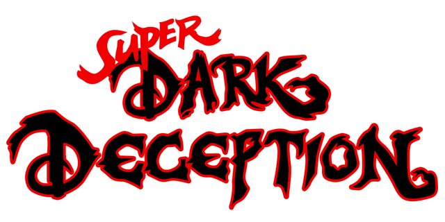 Super Dark Deception