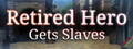 Retired Hero Gets Slaves logo