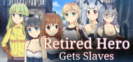 Retired Hero Gets Slaves title image