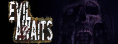 Evil Awaits™