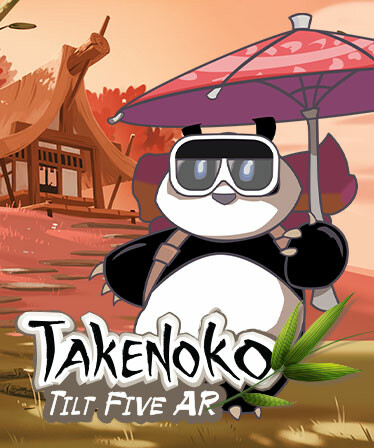 Takenoko - Tilt Five AR