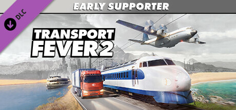 Transport Fever 2: Early Supporter Pack banner image