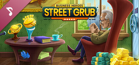 Business Heroes: Street Grub Soundtrack [Soundtrack] banner image