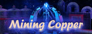 Mining Copper