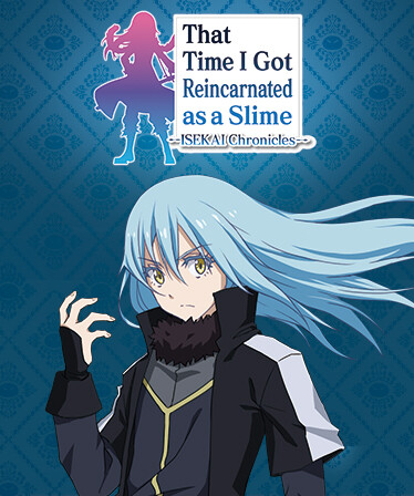 That Time I Got Reincarnated as a Slime ISEKAI Chronicles