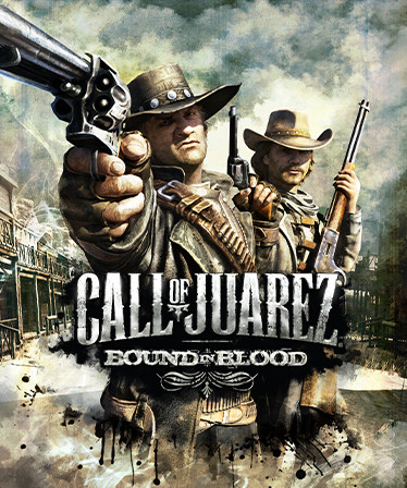 Call of Juarez: Bound in Blood