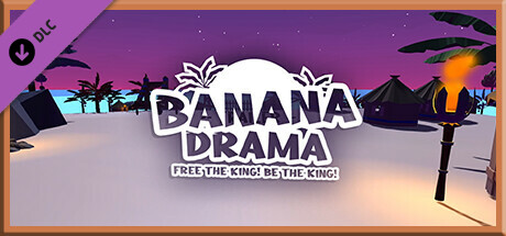 Banana Drama - Bronze Donation DLC