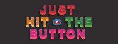 Just Hit The Button