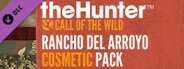 theHunter: Call of the Wild™ - Rancho del Arroyo Cosmetic Pack