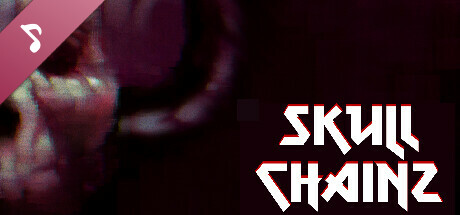 SKULL CHAINZ Soundtrack