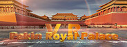VR Pekin Royal Palace