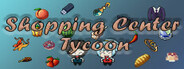 Shopping Center Tycoon