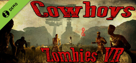 Cowboys & Zombies VR Demo