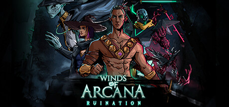 Winds Of Arcana: Ruination