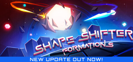 Shape Shifter: Formations