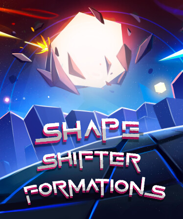 Shape Shifter: Formations