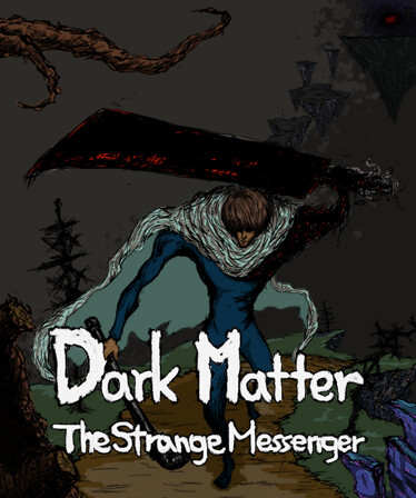 DarkMatter: The Strange Messenger