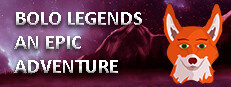 BOLO Legends - An Epic Adventure