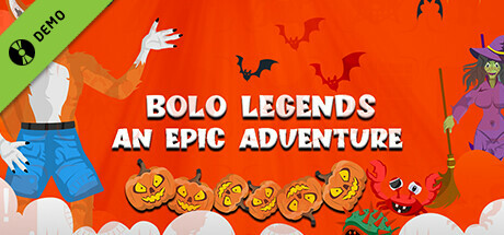 BOLO Legends - An Epic Adventure Demo
