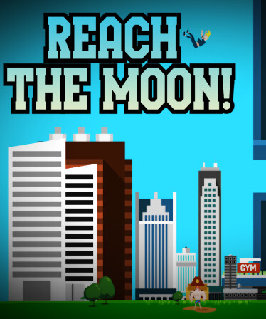 Reach the Moon!