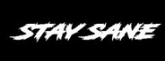 Stay Sane