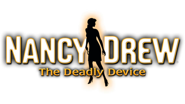 Nancy Drew: The Deadly Device
