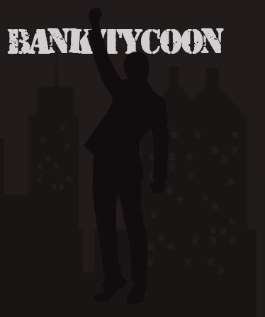 Bank Tycoon