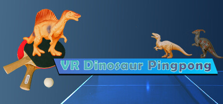 VR Dinosaur Pingpong Cover Image