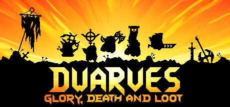 Dwarves: Glory, Death and Loot Cover Image