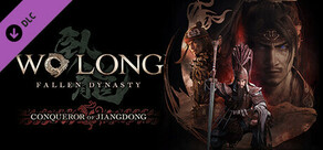 Wo Long: Fallen Dynasty Conqueror of Jiangdong