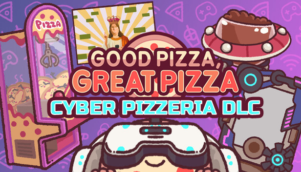 Good Pizza, Great Pizza - Cooking Simulator Game - SteamSpy - All