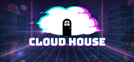Cloud House - Virtual Arts Space Cover Image