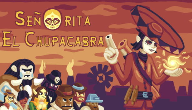Capsule image of "Senorita El Chupacabra" which used RoboStreamer for Steam Broadcasting