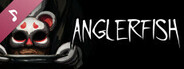 Anglerfish - Soundtrack