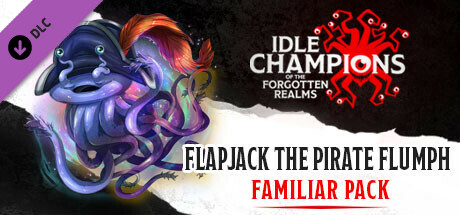 Idle Champions - Flapjack the Pirate Flumph Familiar Pack banner image