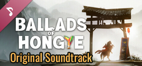 Ballads of Hongye Original Soundtrack