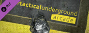 #tacticalunderground arcade: complete edition
