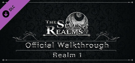 The Seven Realms - Realm 1: Official Walkthrough 상품을 Steam에서 구매하고 20% 절약하세요.