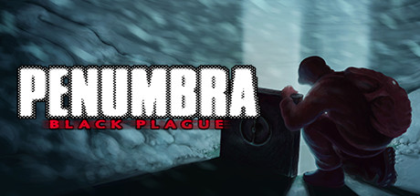 Penumbra: Black Plague Gold Edition header image