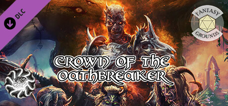 Fantasy Grounds - Crown of the Oathbreaker